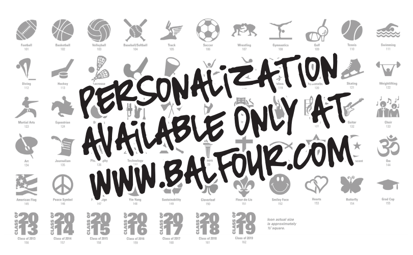 Personalization available only at www.balfour.com